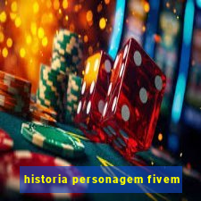 historia personagem fivem